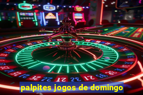 palpites jogos de domingo